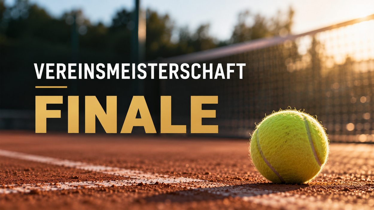 Spielplan - Vereinsmeisterschaftsfinale